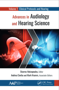 Advances in Audiology and Hearing Science (Volume 1 Clinical Protocols)